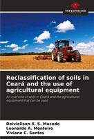 Reclassification Of Soils In Ceará And The Use Of Agricultural Equipment Buch