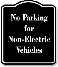 No Parking for Non-Electric Vehicles BLACK Aluminum Composite Sign