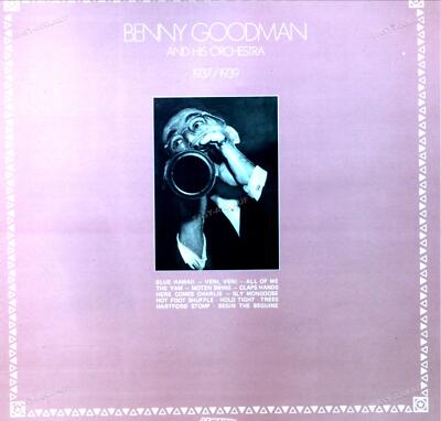 Benny Goodman And His Orchestra - 1937 / 1939 LP (VG/VG) .