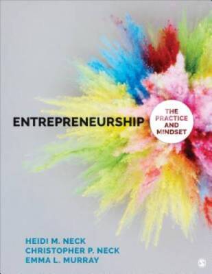 Entrepreneurship: The Practice and Mindset - Paperback By Neck, Heidi M. - GOOD