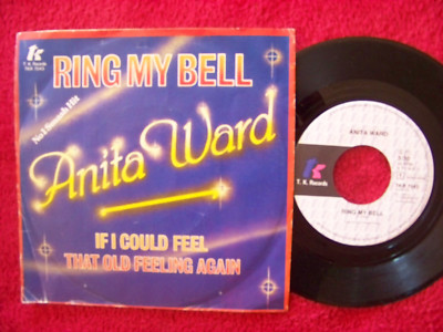 Anita Ward - Ring my bell / If I could feel that old........  NL 1. Auflage 45