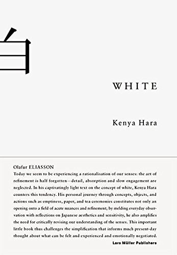 Kenya Hara White: Insights into Japanese Design Philosophy (Copertina rigida)