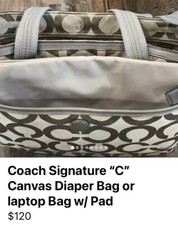 Coach Signature  C  Canvas Diaper Bag or laptop Bag w/ Pad