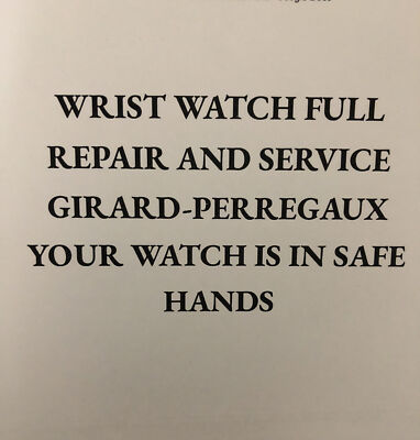 GIRARD-PERREGAUX Wristwatch Full REPAIR And SERVICE , W / WARRANTY