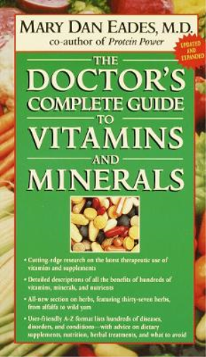 Mary Dan Eades The Doctor's Complete Guide to Vitamins and Minerals (Tascabile)