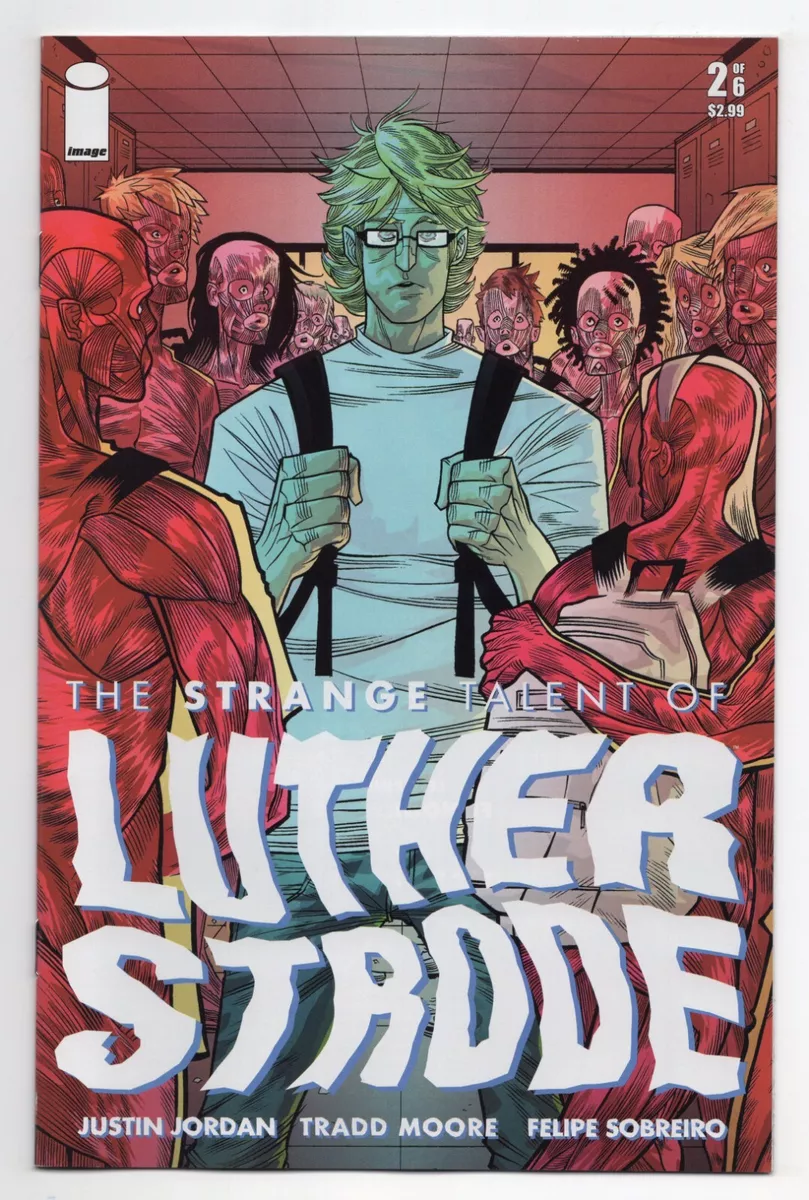 Luther Strode: The Complete Series by Justin Jordan