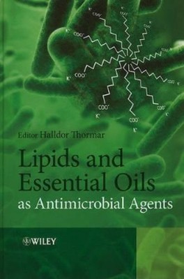 Halldor Thormar Lipids and Essential Oils as Antimicrobial A (Gebundene Ausgabe)
