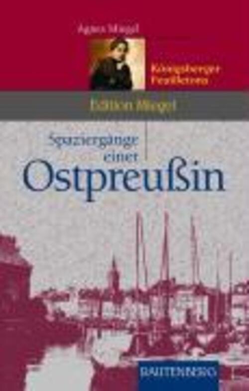 Spaziergänge Einer Ostpreußin | Agnes Miegel | Buch | 144 S. | Deutsch