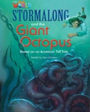 Our World Readers: Stormalong and the Giant Octopus: British English by Tom Davi
