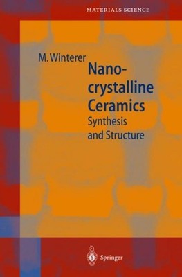 Nanocrystalline Ceramics Markus Winterer