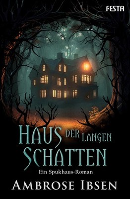 Alexander Nym Ambro Haus der langen Schatten: Ein Spukha (Paperback) (UK IMPORT)