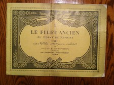 Filet Ancien #1  French Needle Lace Design Book 12" x 16 1/2"