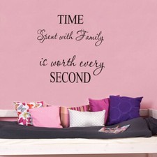Time Spent With Family Is Worth Every Second Wall Quote Decal Home Stickers Gift Time Spent With Family Is Worth Every Second Wall Quote Decal Home Stickers Gift
