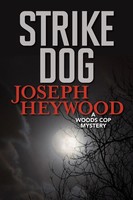 Strike Dog A Woods Cop Mystery Joseph Heywood Taschenbuch Woods Cop Englisch