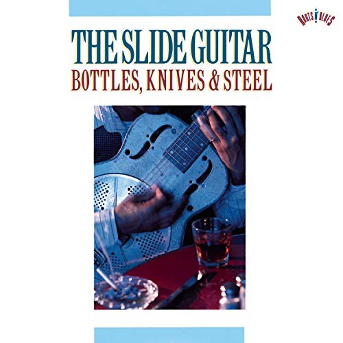 [BRAND NEW] The Slide Guitar: Bottles, Knives & Steel [CD]