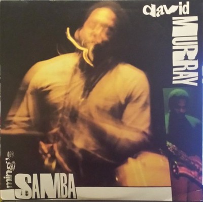 David Murray - Ming's Samba (LP, Album)