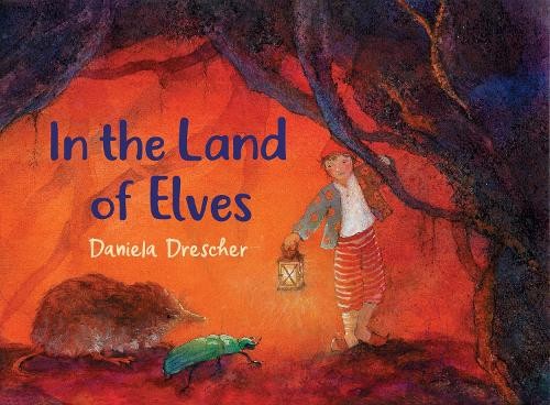 In the Land of Elves by Daniela Drescher (Hardback Book) - Image 6