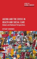 Bethany Simmonds | Ageing And The Crisis In Health And Social Care | Buch (2021)