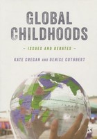 Denise Cuthbert - Global Childhoods Issues And Debates - Paperback - E245Z
