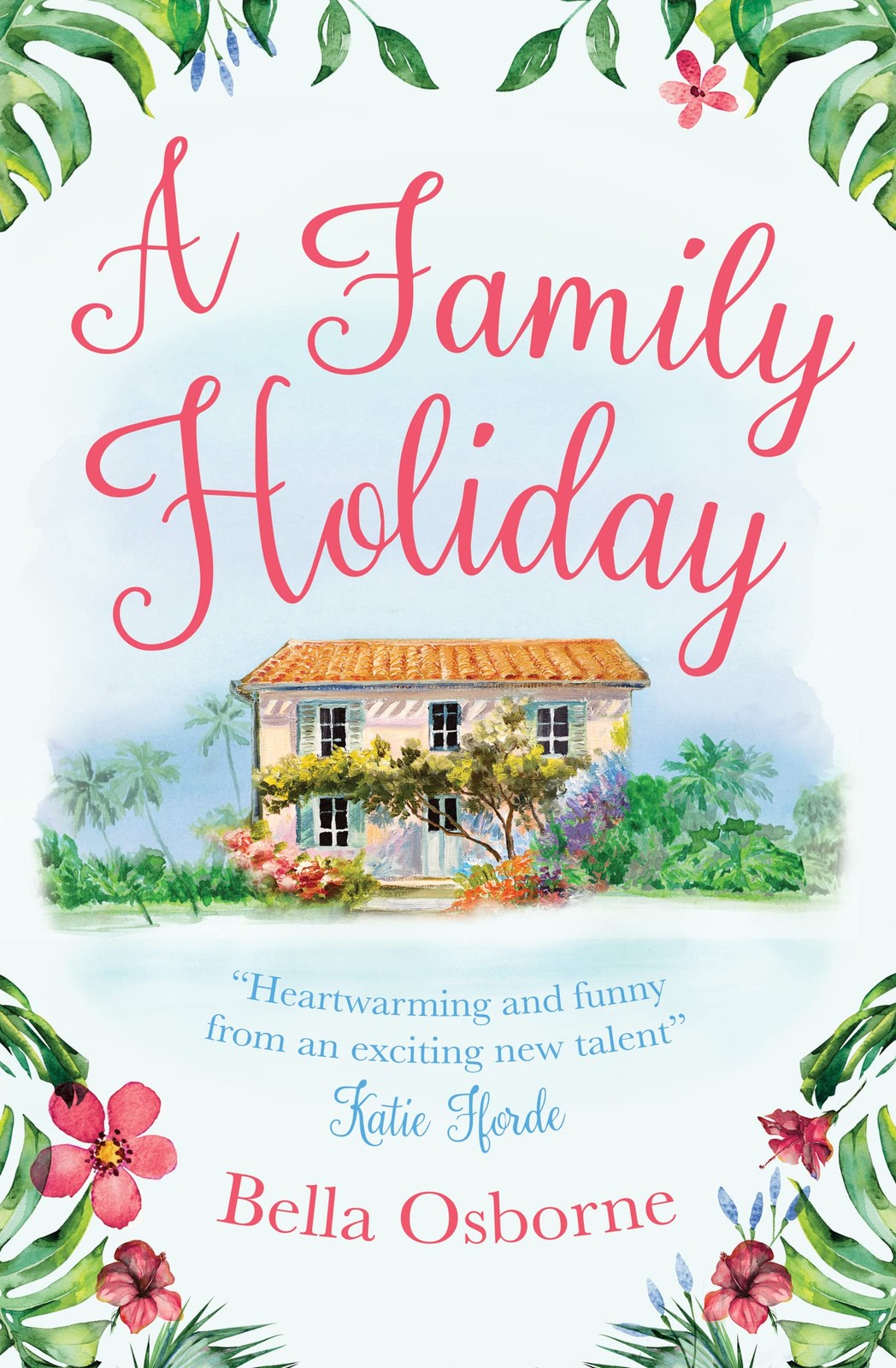 A Family Holiday-Bella Osborne