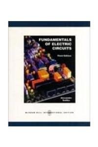 Fundamentals of Electric Circuits. Charles K. Alexander, Matthew N.O. Sadiku