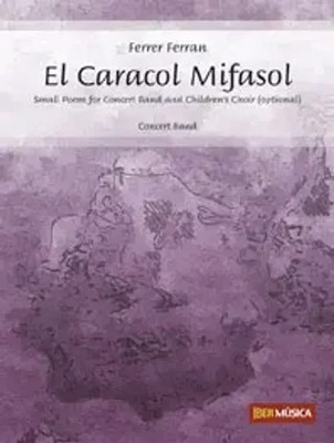 Ferrer Ferran | El Caracol Mifasol | Partitur + Stimmen | EAN 9790035060964