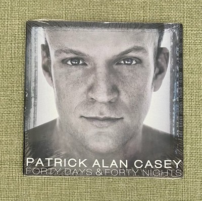 Patrick Alan Casey       **NEW/SEALED CD**     Forty Days & Forty Nights