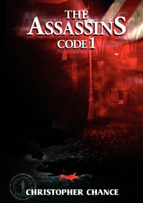 The Assassins Code 1 by Chance, Christopher 1907340122 FREE Shipping