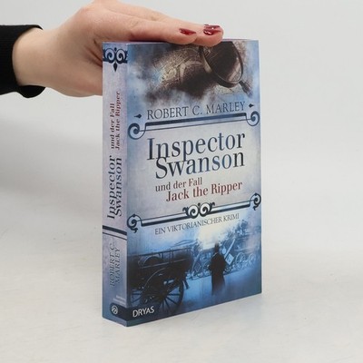 Inspector Swanson und der Fall Jack the Ripper: Ein viktorianischer Krimi