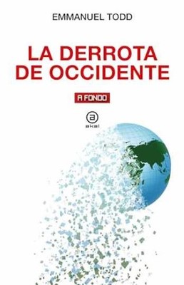 La derrota de Occidente - Paperback, by Todd Emmanuel - Very Good