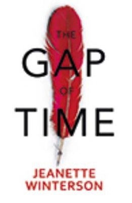 The Gap Of Time Hardcover Jeanette Winterson