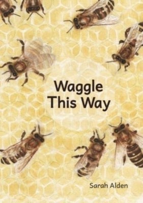 Alden - Waggle This Way - New hardback or cased book - X555z