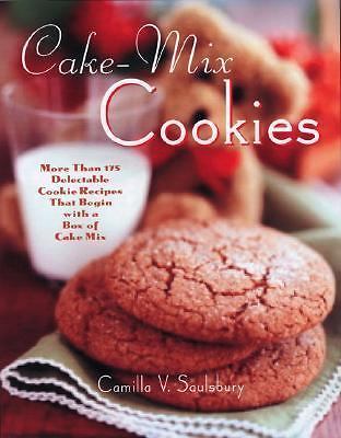 Cake Mix Cookies: More Than 175 Delectable Cookie Recipes That Begin With a Box 