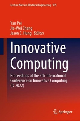 Innovative Computing: Proceedings of the 5th International Conference on Innovat