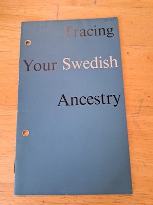 Vintage 1962 Tracing Your Swedish Ancestry By Nils William Olson genealogy book