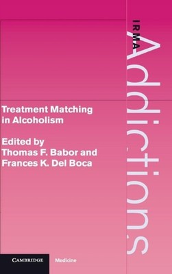 Babor - Treatment Matching in Alcoholism - New hardback or cased book  - X555z