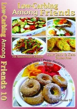 Low Carbing Among Friends, Vol. 10