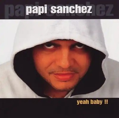 Papi Sanchez - Yeah Baby
