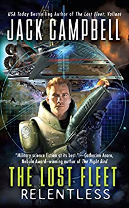 The Lost Fleet: Relentless Paperback Jack Campbell