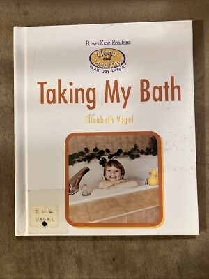 Taking My Bath by Elizabeth Vogel (2001, Library Binding)