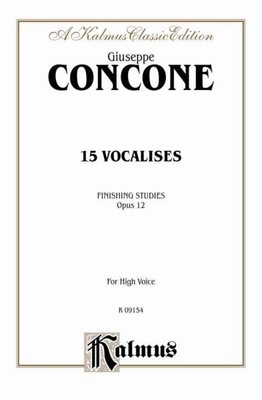 15 Vocalises Finishing Studies Opus 12 for High Voice, Paperback by Concone, ...
