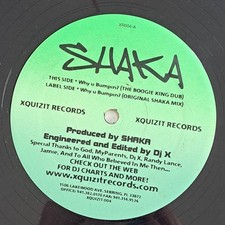 Shaka Why U Bumpin 12" Vinyl Record Xquizit Records XR004 Breaks 1999 VG
