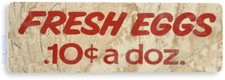 TIN SIGN Fresh Eggs Sign Dozen Coop D cor Chicken Kitchen Cottage Farm Barn B044