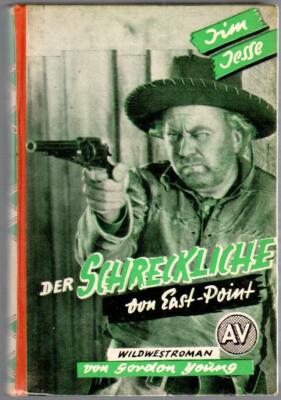 1 - Leihbuch, Gordon Young, Jim Jesse: Der Schreckliche von East-Point