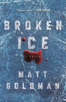 Broken Ice: A Novel (Nils Shapiro, 2) by Goldman
