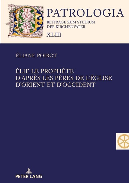 ÉLie Le ProphèTe. D'aprèS Les PèRes De L'ÉGlise D'orient Et D'occident | Poirot-image