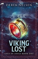 Viking Lost | Saga Of Souls Book One | Derek Nelsen | Englisch | Taschenbuch