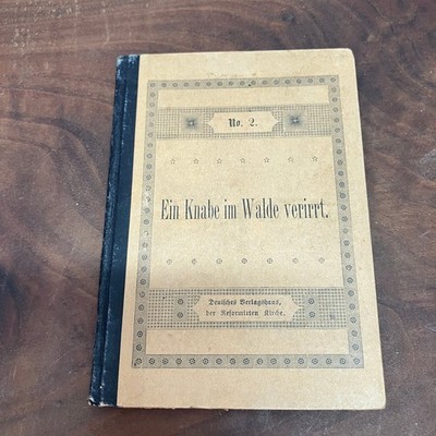 Ein Knabe im Walde verirrt. J. F. St. Vintage German Story Cleveland No. 2