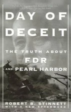 Day Of Deceit: The Truth About FDR and Pearl Harbor - Paperback - GOOD