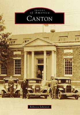 NEW Arcadia Publishing Canton, GA 9781467113885 Images of America Trade Paperbac